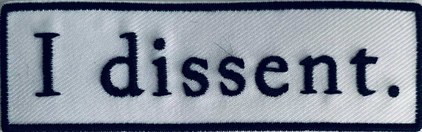 Notorious RBG. Ruth Bader Ginsburg 'I Dissent.'